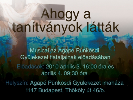 Musical az Agapé Pünkösdi Gyülekezetben